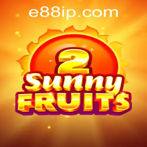 Descubra o Fascinante Mundo de SunnyFruits2 com E88.CC